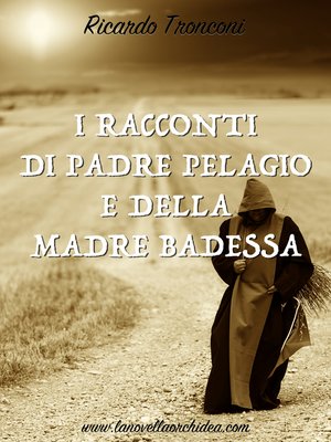 cover image of I racconti di Padre Pelagio e della Madre Badessa